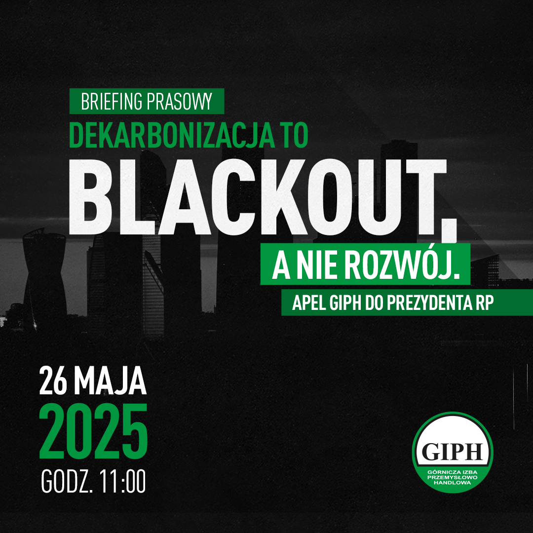 Zaproszenie na briefing prasowy „Dekarbonizacja to blackout, a nie rozwój. Apel GIPH do Prezydenta RP”.