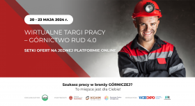 WIRTUALNE TARGI PRACY – GÓRNICTWO RUD 4.0