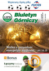 Biuletyn Górniczy Nr 3 - 4 (259-260) Marzec - Kwiecień 2017 r.